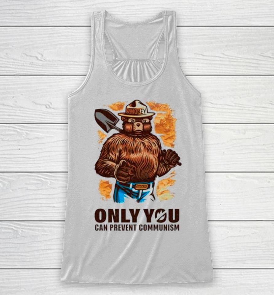 Smokey Bear Only You Can Prevent Communism Racerback Tank