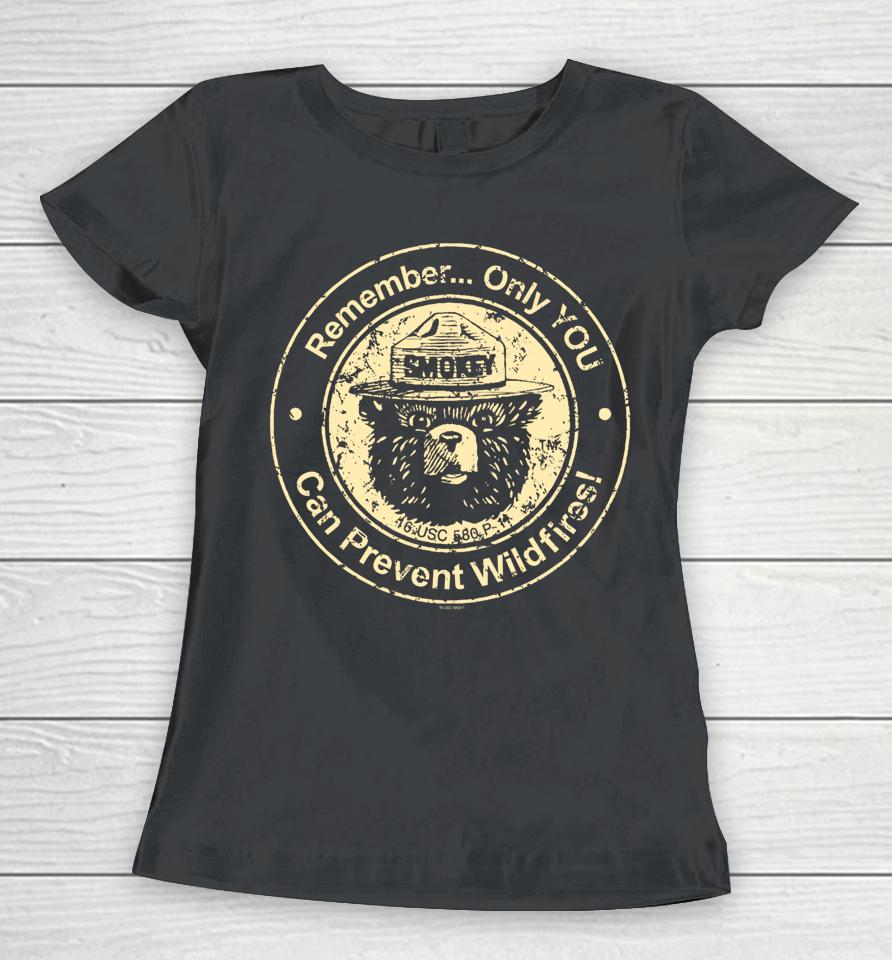 Smokey Bear Only You Can Prevent Wildfires Women T-Shirt