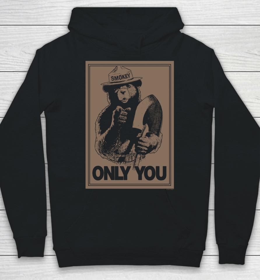Smokey Bear Only You Poster Hoodie