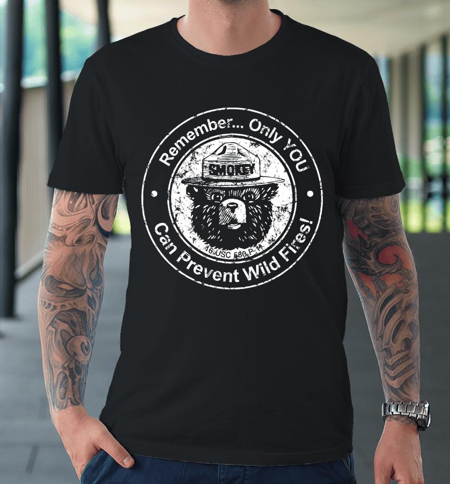 Smokey Bear Only You Seal Premium T-Shirt