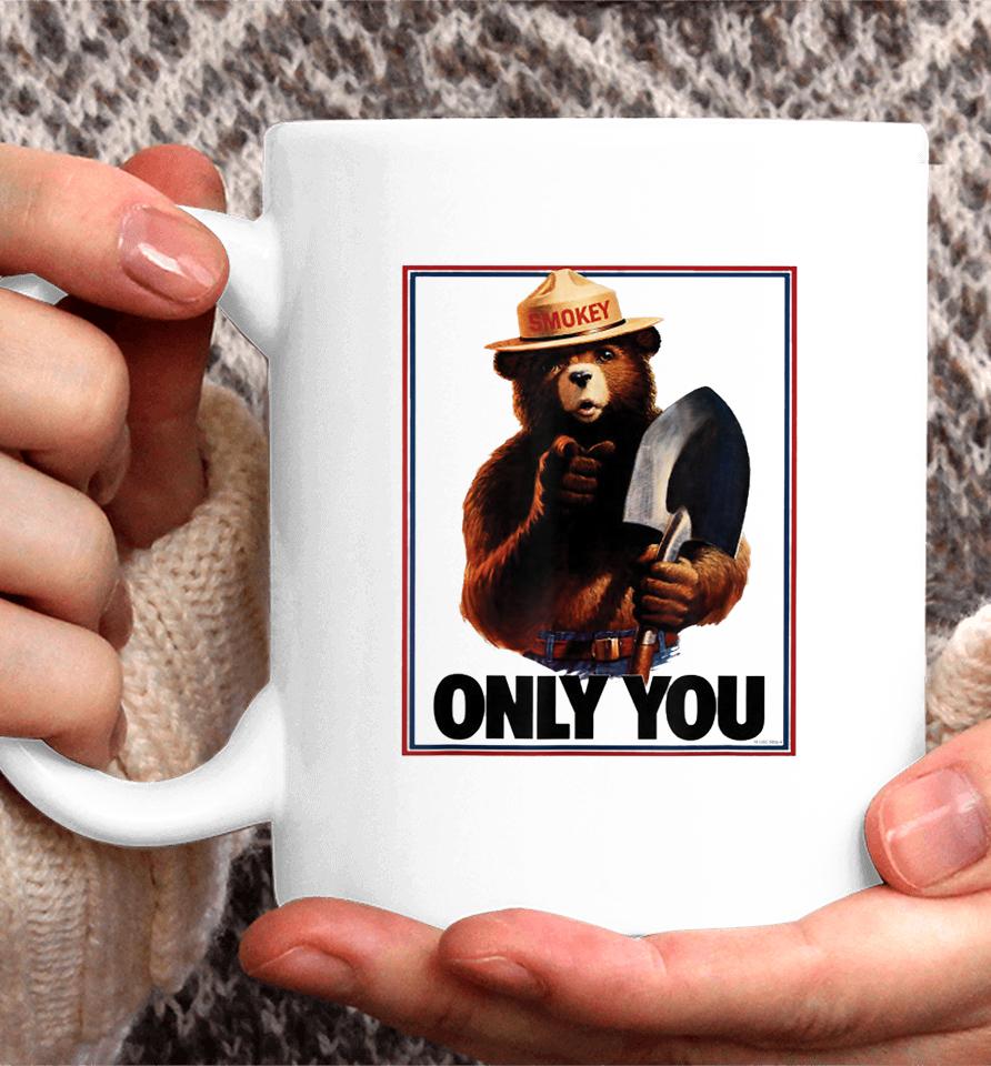 Smokey Bear Only You Coffee Mug