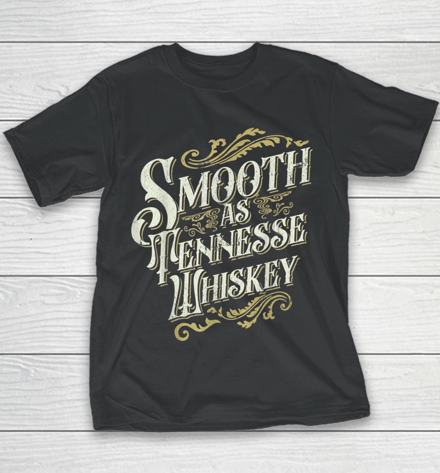 Smooth As Tennessee Whiskey Strawberry Wine Youth T-Shirt