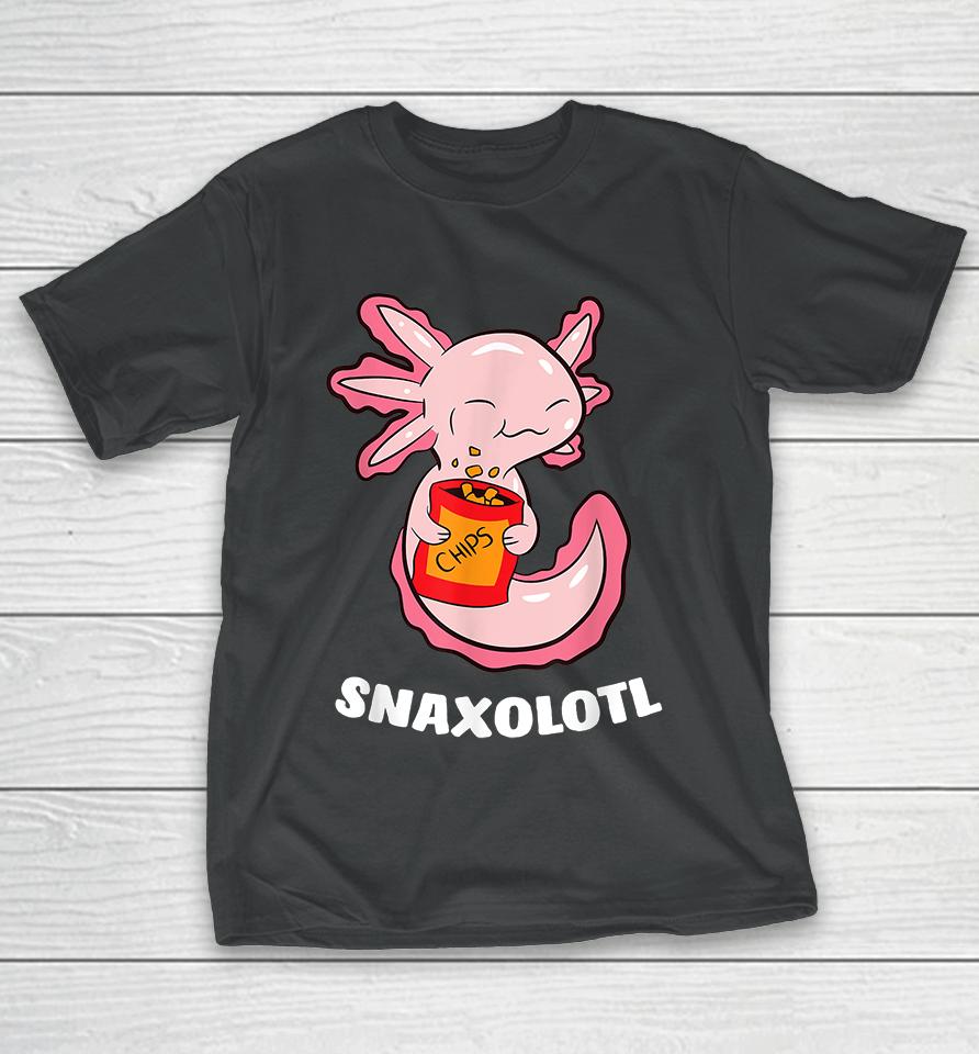 Snacks Axolotl Snaxolotl T-Shirt