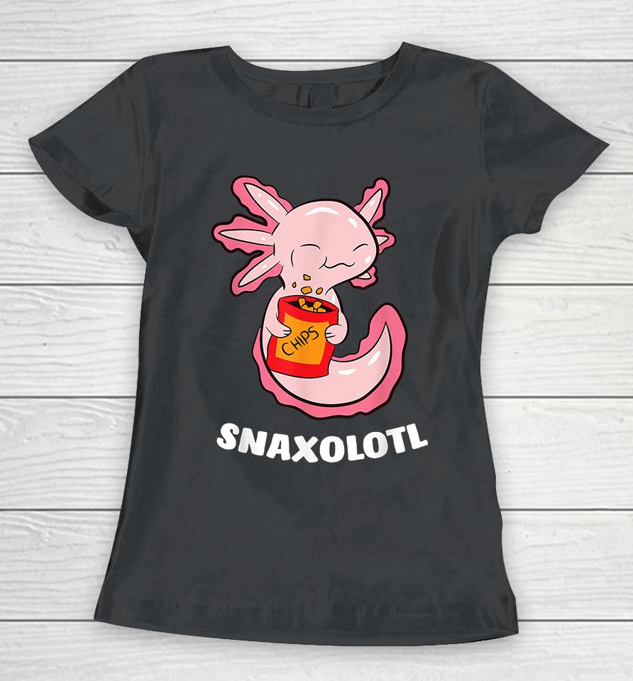Snacks Axolotl Snaxolotl Women T-Shirt
