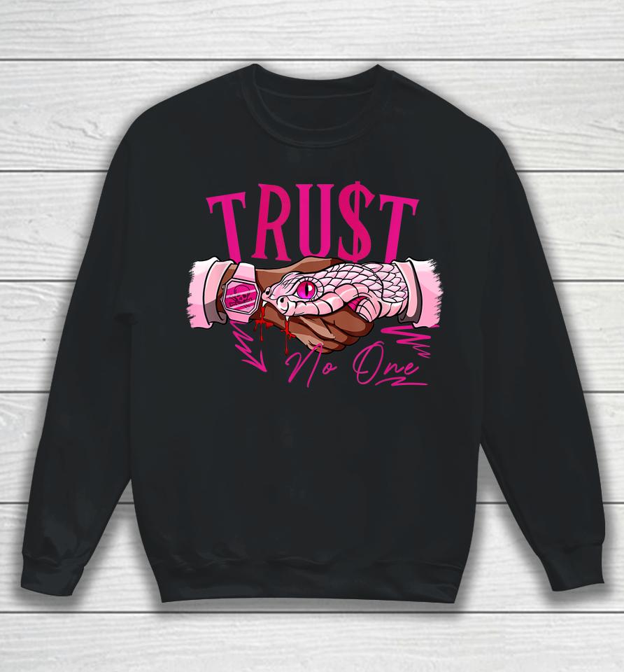 Sneaker Trust No One Low Triple Pink Matching Sweatshirt