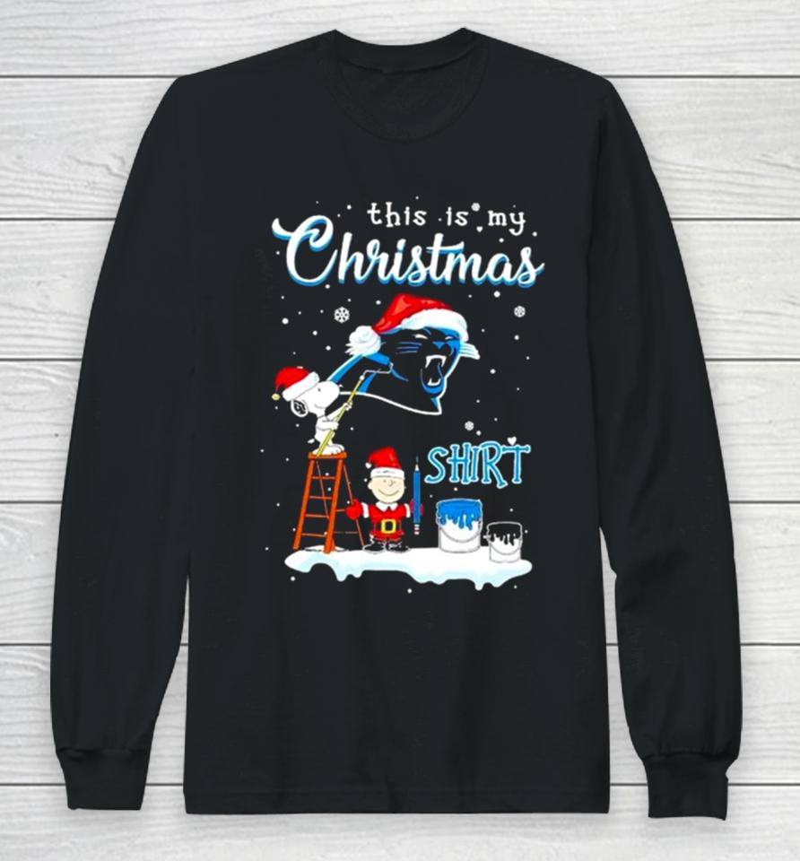 Snoopy And Charlie Brown Nfl Carolina Panthers This Is My Christmas Long Sleeve T-Shirt
