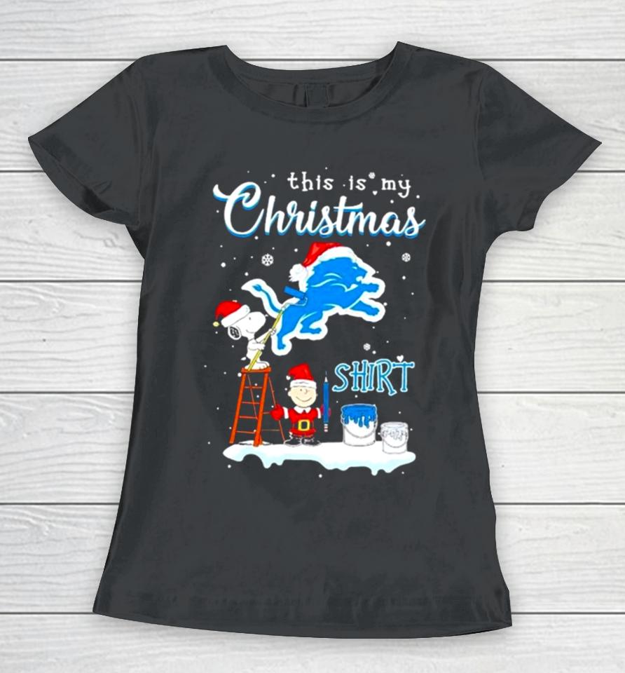 Snoopy And Charlie Brown Nfl Detroit Lions This Is My Christmas Women T-Shirt