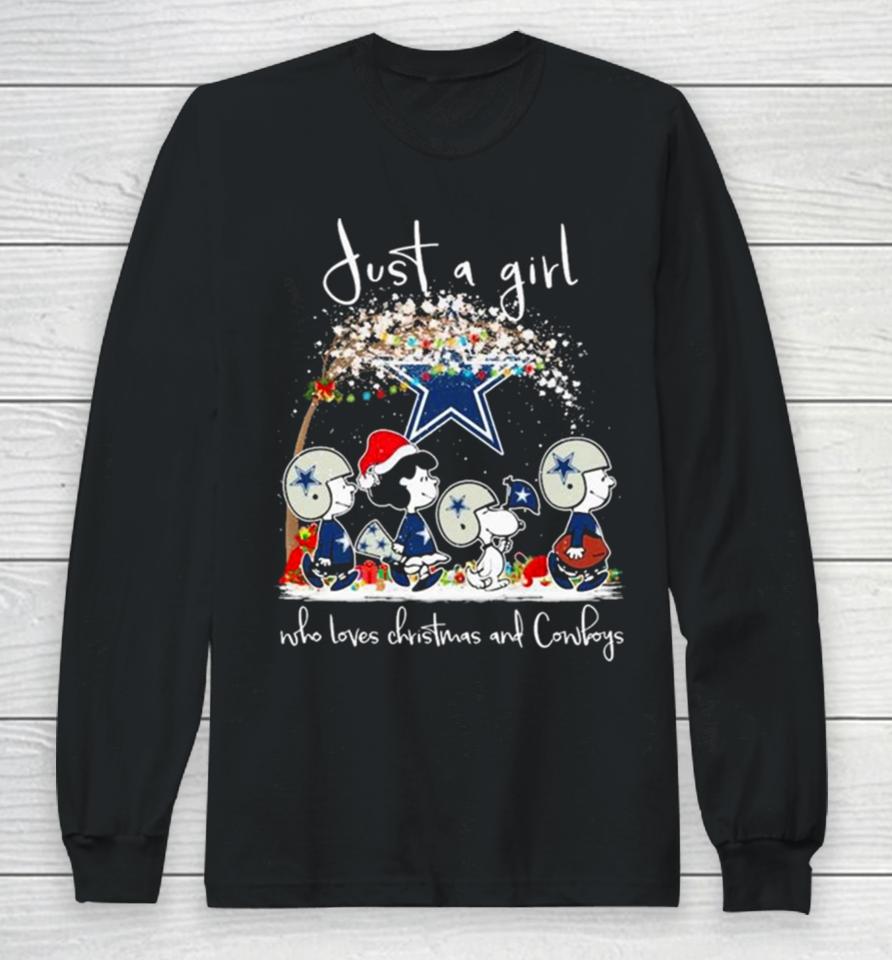 Snoopy And Friends Just A Girl Who Loves Christmas And Dallas Cowboys T Long Sleeve T-Shirt