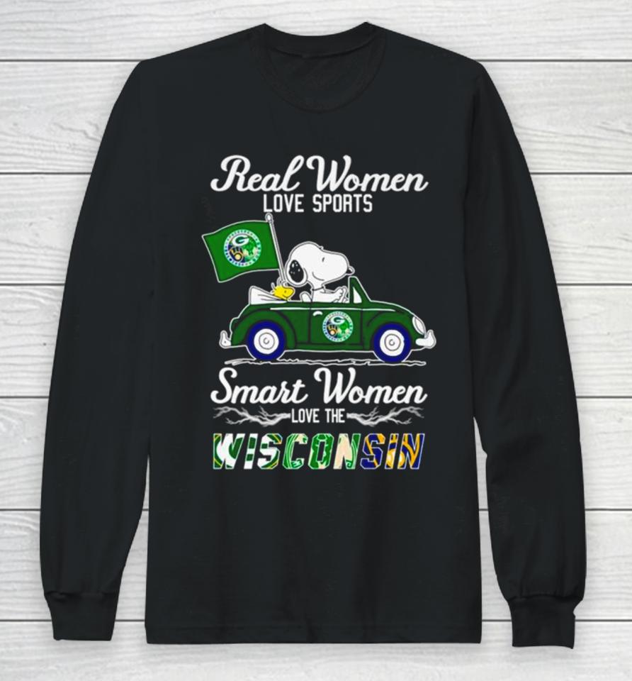 Snoopy And Woodstock Real Women Love Sports Smart Women Love The Wisconsin Long Sleeve T-Shirt
