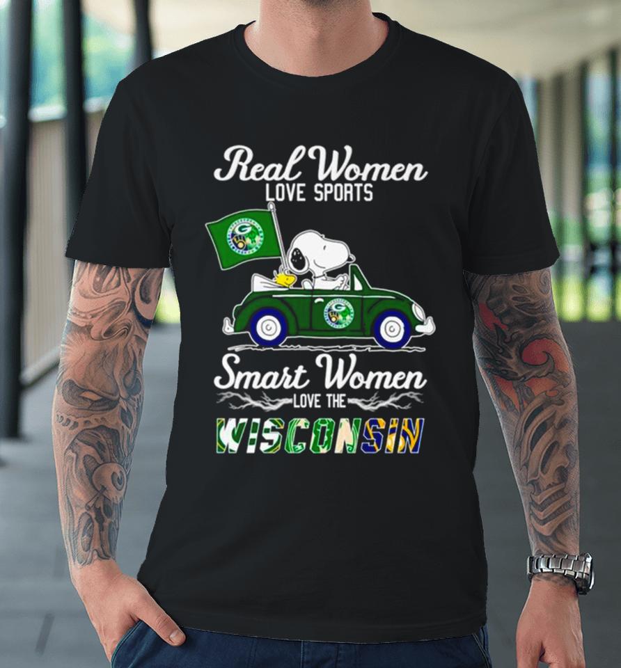 Snoopy And Woodstock Real Women Love Sports Smart Women Love The Wisconsin Premium T-Shirt