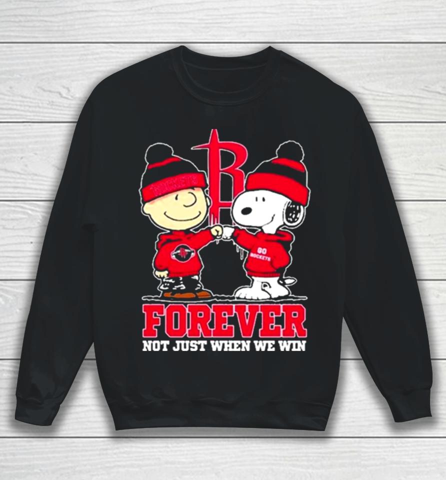 Snoopy Fist Bump Charlie Brown Houston Rockets Forever Not Just When We Win Sshirts Sweatshirt