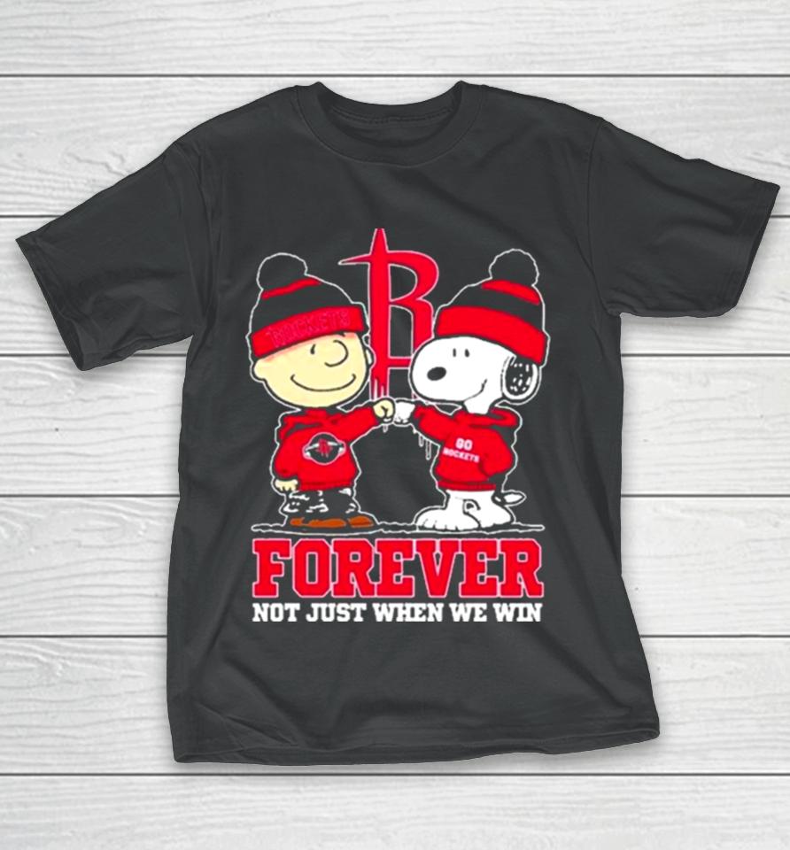 Snoopy Fist Bump Charlie Brown Houston Rockets Forever Not Just When We Win Sshirts T-Shirt
