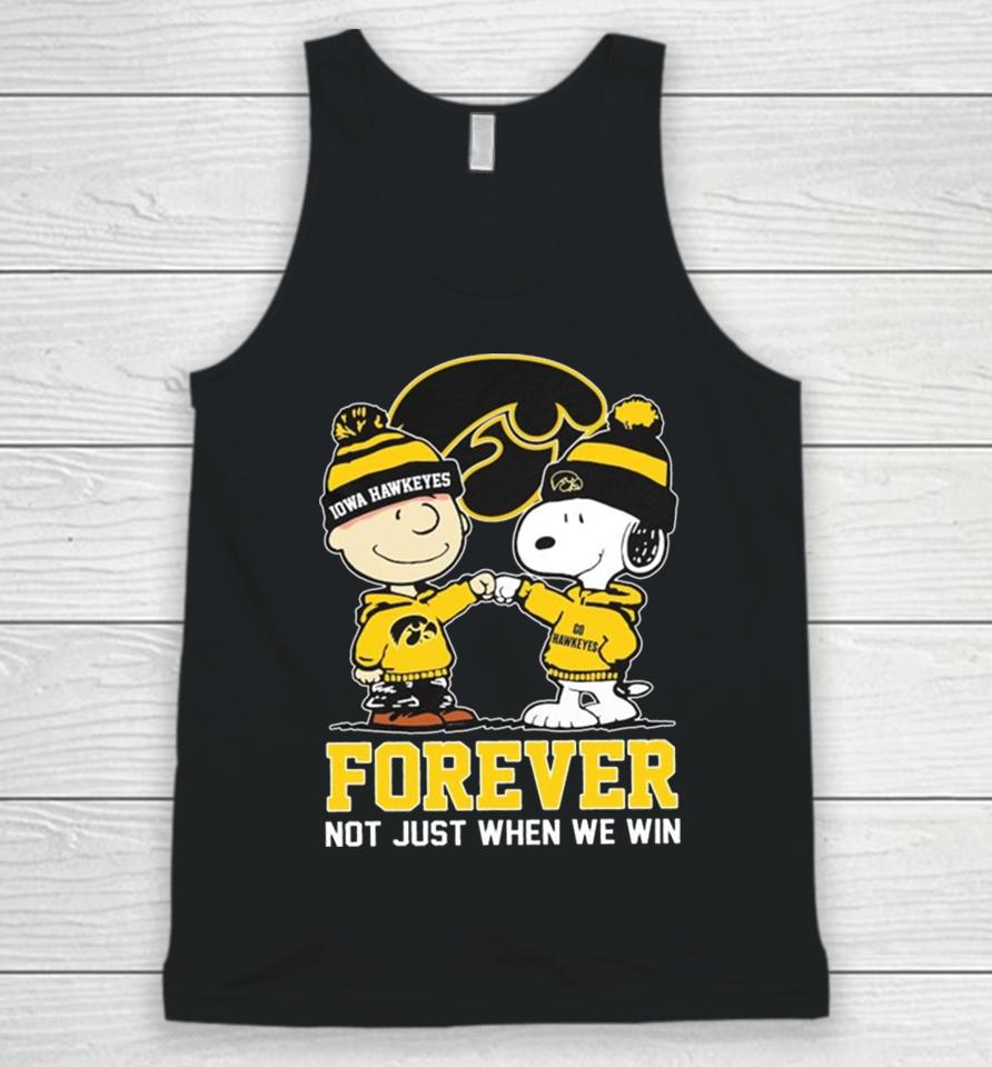 Snoopy Fist Bump Charlie Brown Iowa Hawkeyes Forever Not Just When We Win Unisex Tank Top