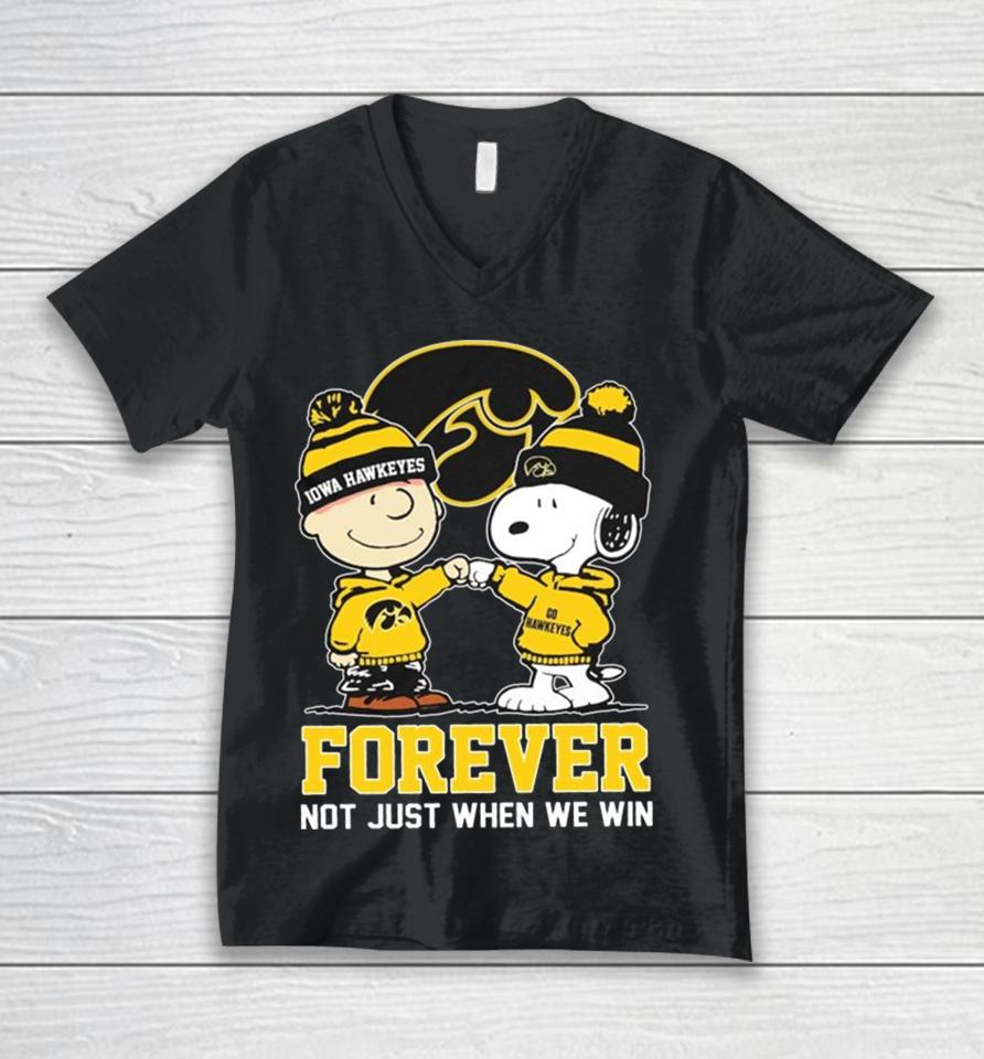 Snoopy Fist Bump Charlie Brown Iowa Hawkeyes Forever Not Just When We Win Unisex V-Neck T-Shirt