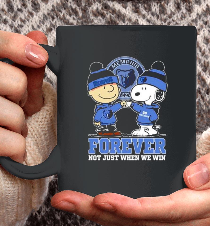 Snoopy Fist Bump Charlie Brown Memphis Grizzlies Forever Not Just When We Win Coffee Mug