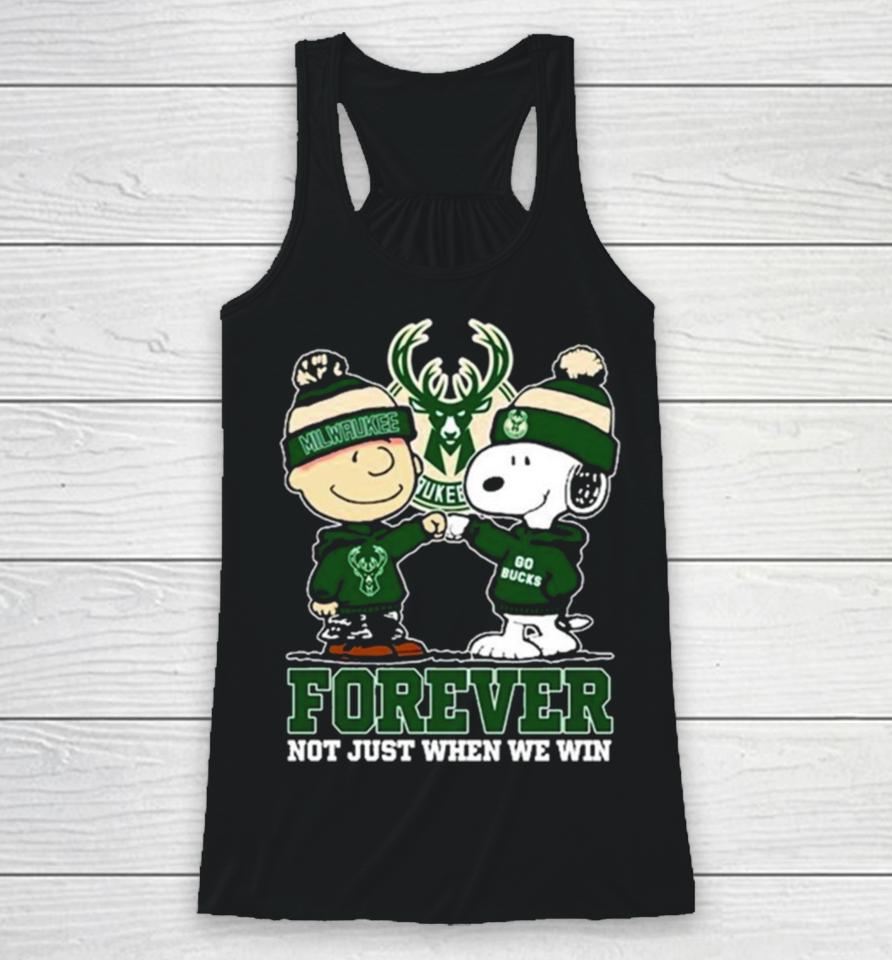 Snoopy Fist Bump Charlie Brown Milwaukee Bucks Forever Not Just When We Win Racerback Tank