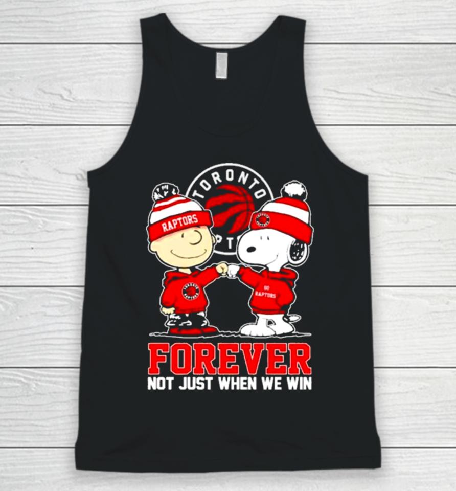 Snoopy Fist Bump Charlie Brown Toronto Raptors Forever Not Just When We Win Unisex Tank Top