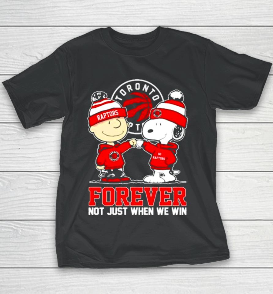 Snoopy Fist Bump Charlie Brown Toronto Raptors Forever Not Just When We Win Youth T-Shirt
