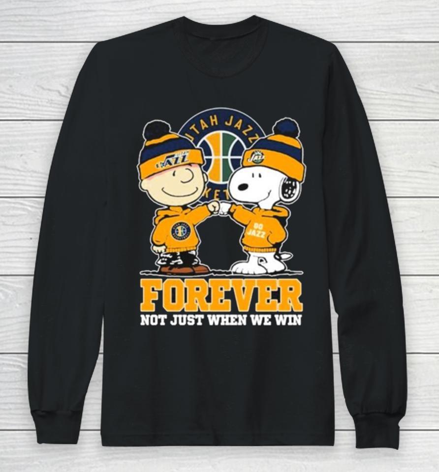 Snoopy Fist Bump Charlie Brown Utah Jazz Forever Not Just When We Win Long Sleeve T-Shirt