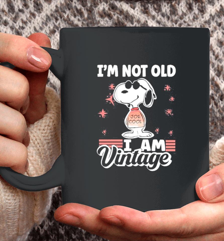Snoopy I’m Not Old I Am Vintage 2023 Coffee Mug