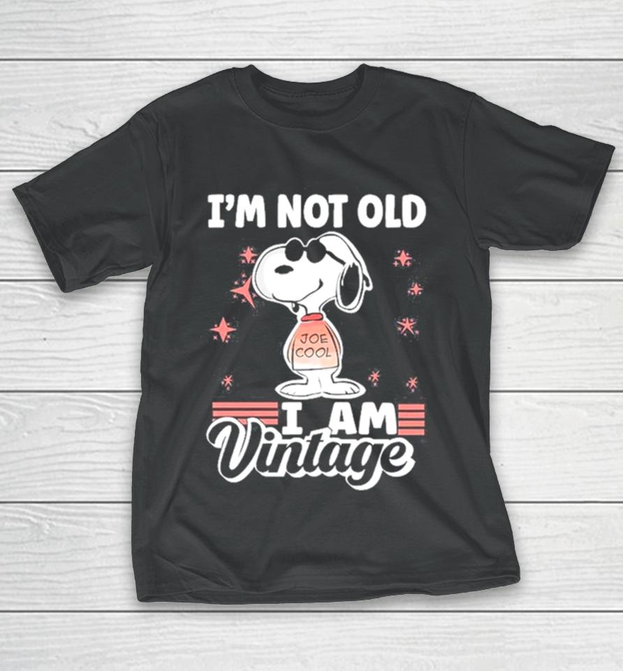 Snoopy I’m Not Old I Am Vintage 2023 T-Shirt