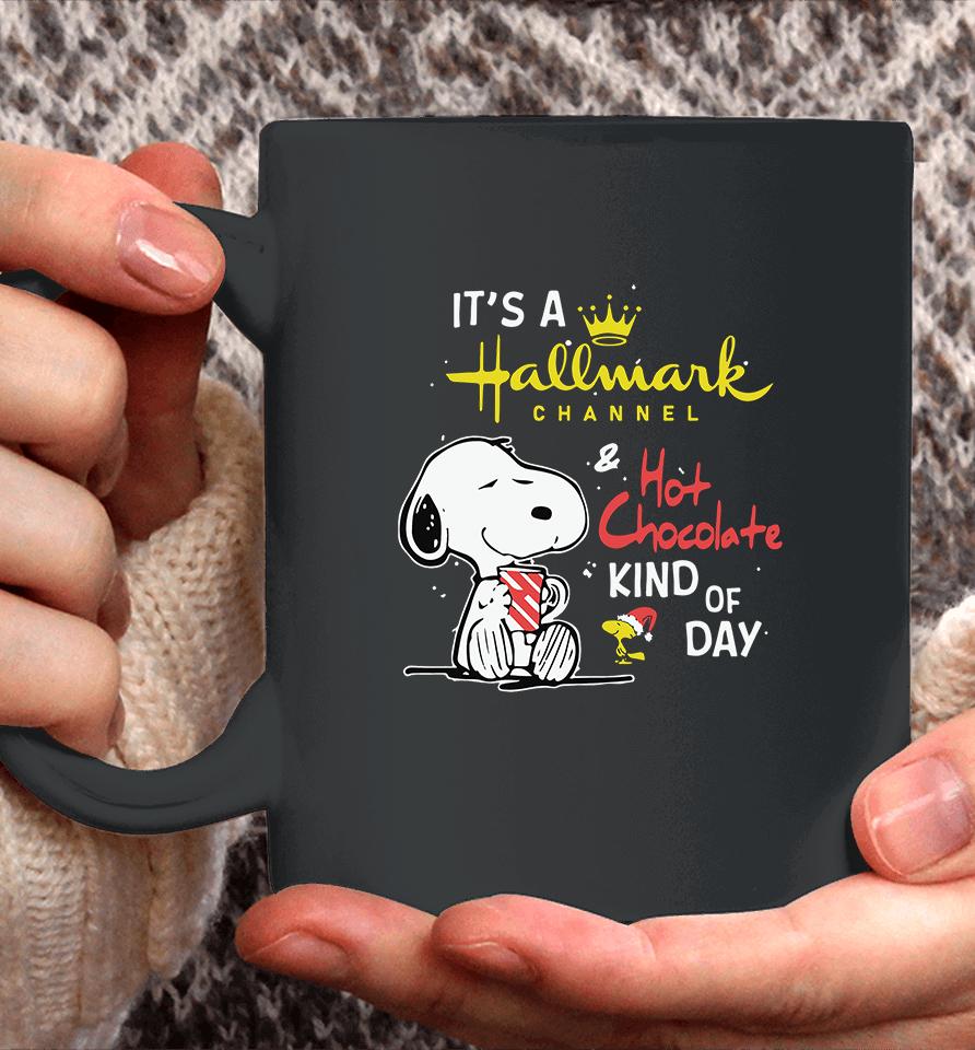 Snoopy Peanuts It Is A Hallmark Channel And Hot Chocolate Kind Of Day Christmas Coffee Mug