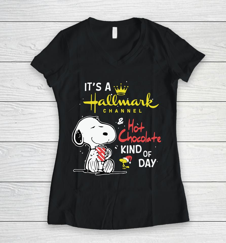 Snoopy Peanuts It Is A Hallmark Channel And Hot Chocolate Kind Of Day Christmas Women V-Neck T-Shirt