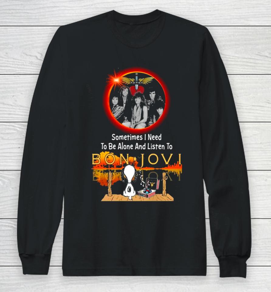Snoopy Watching Sometimes I Need To Be Alone And Listen To Bon Jovi Long Sleeve T-Shirt