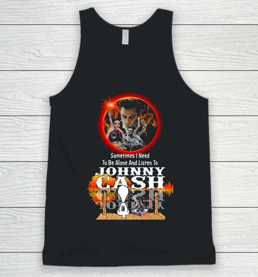 Snoopy Watching Sometimes I Need To Be Alone And Listen To Johnny Cash Unisex Tank Top