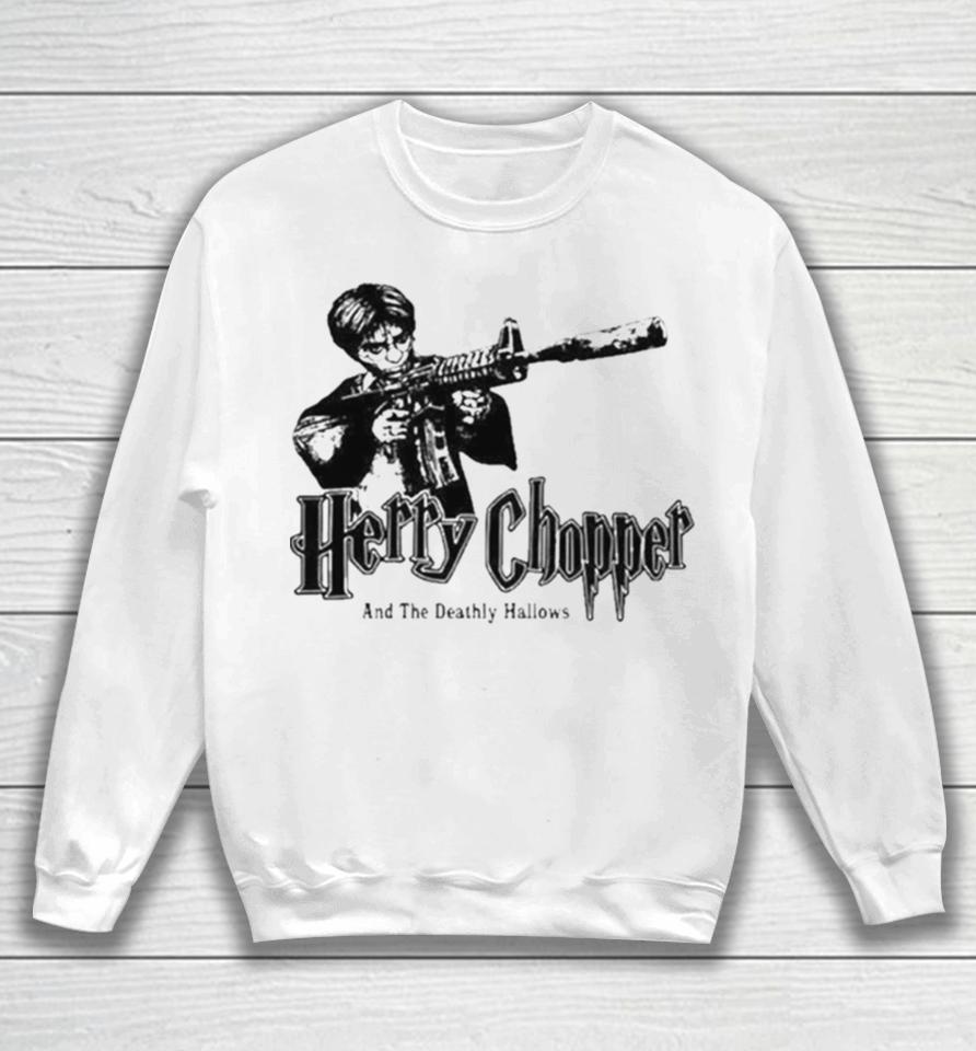 Snot Herry Chopper And The Deathly Hallows Sweatshirt