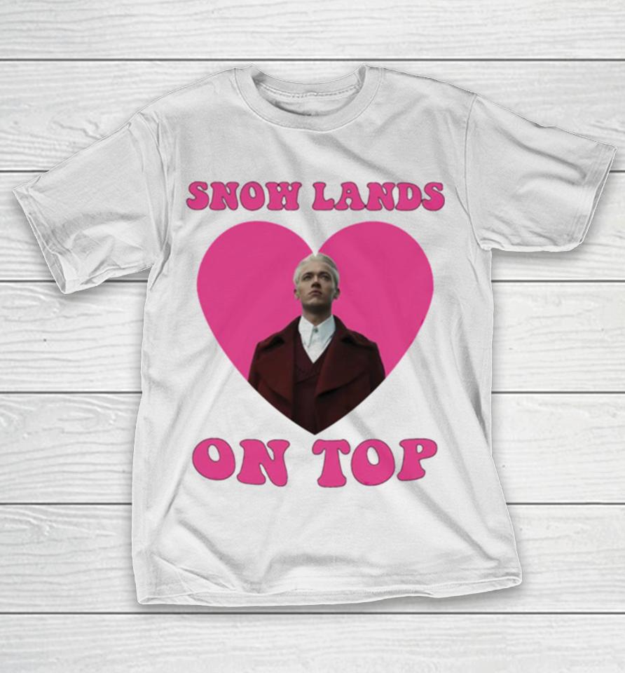 Snow Lands On Top Coriolanus Snow Tom Blyth President The Hunger Games T-Shirt
