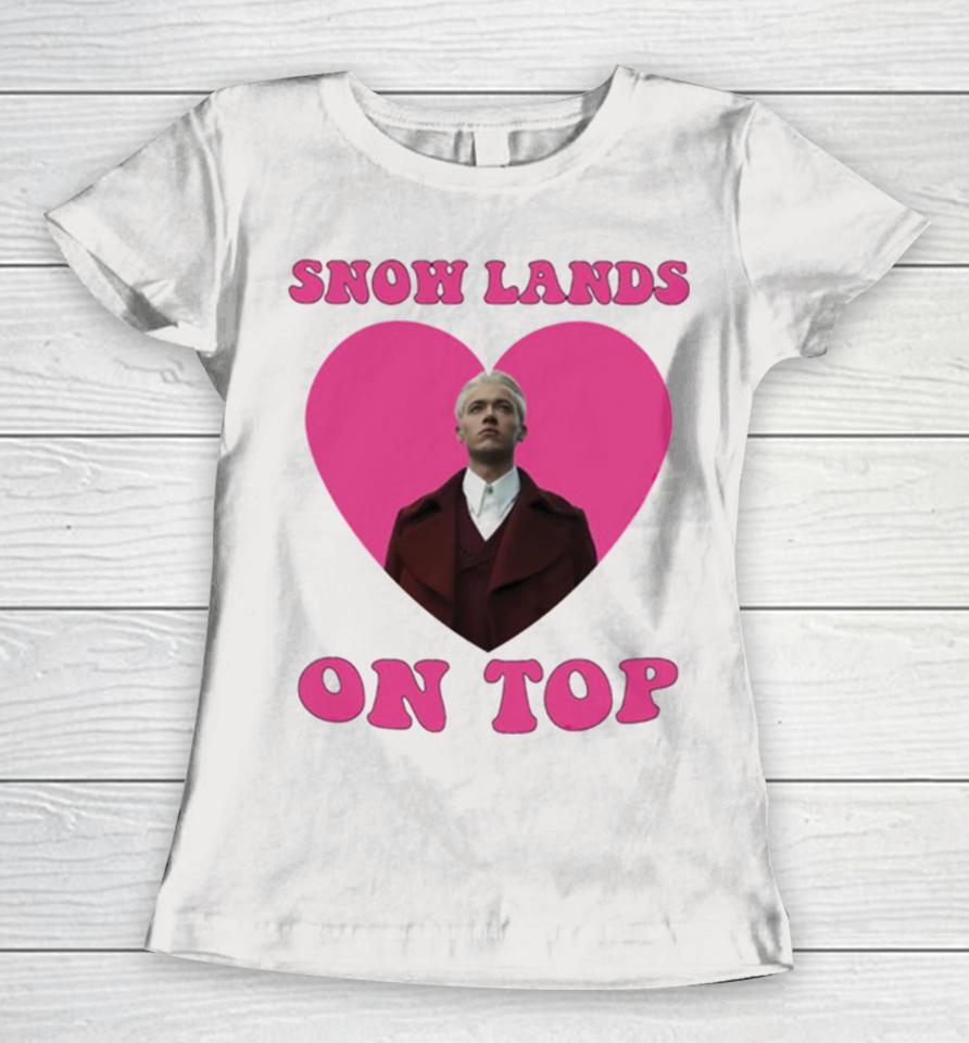 Snow Lands On Top Coriolanus Snow Tom Blyth President The Hunger Games Women T-Shirt