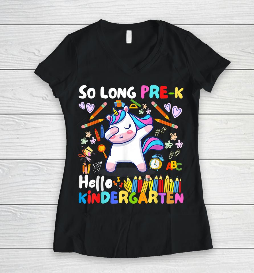So Long Preschool Hello Kindergarten Teacher Pre-K Women V-Neck T-Shirt