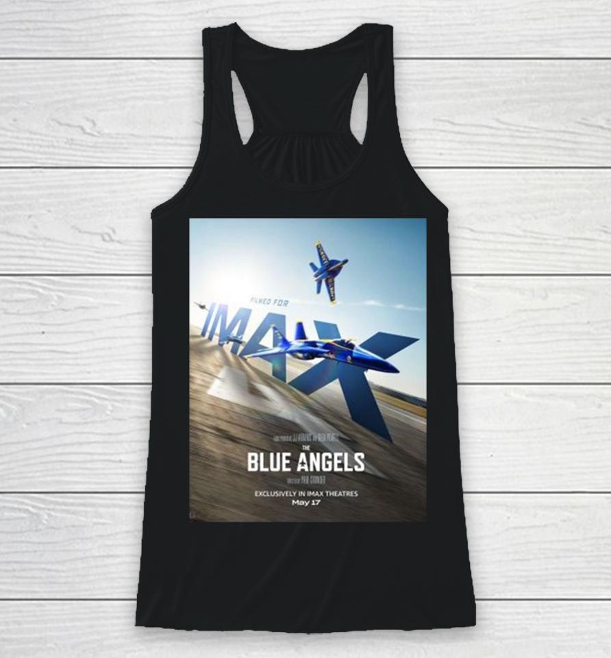 Soar To The Big Screen And Experience The Blue Angels Exclusively In Imax Theatres On May 17 2024 Racerback Tank
