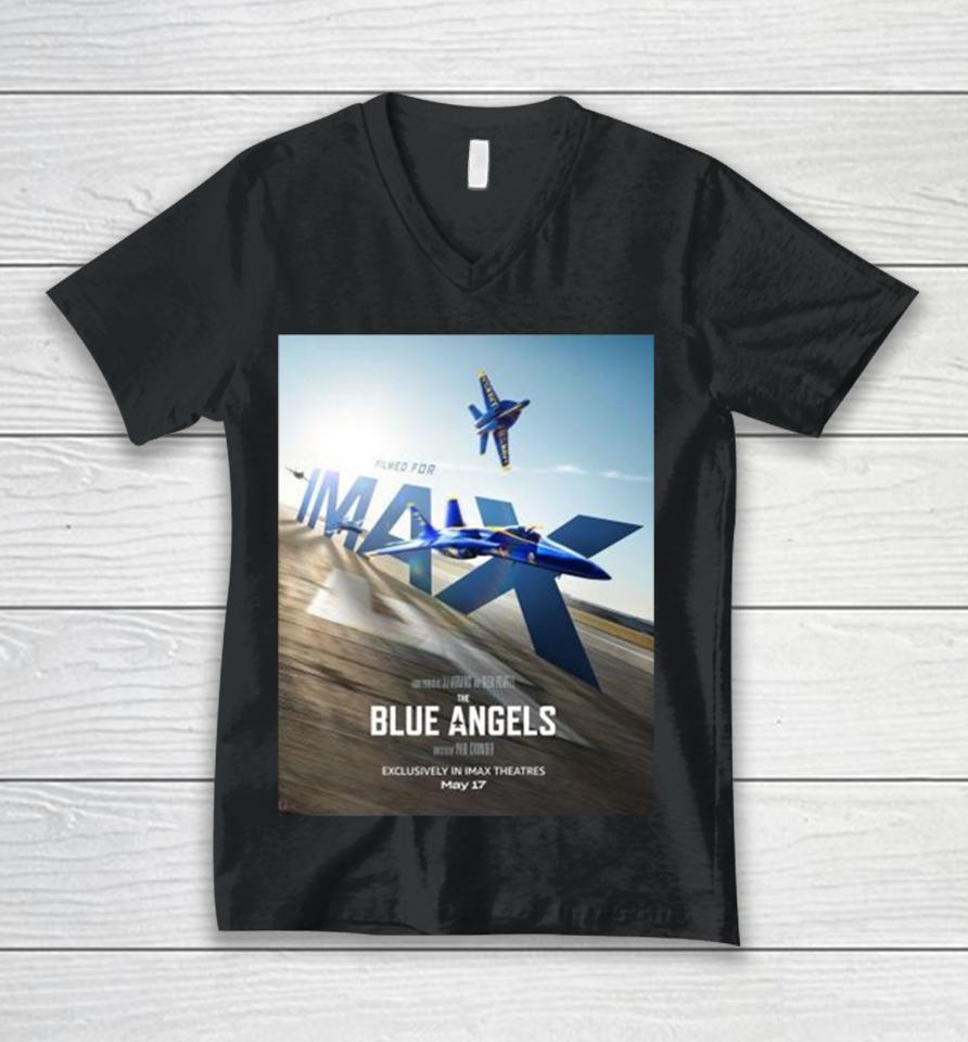 Soar To The Big Screen And Experience The Blue Angels Exclusively In Imax Theatres On May 17 2024 Unisex V-Neck T-Shirt