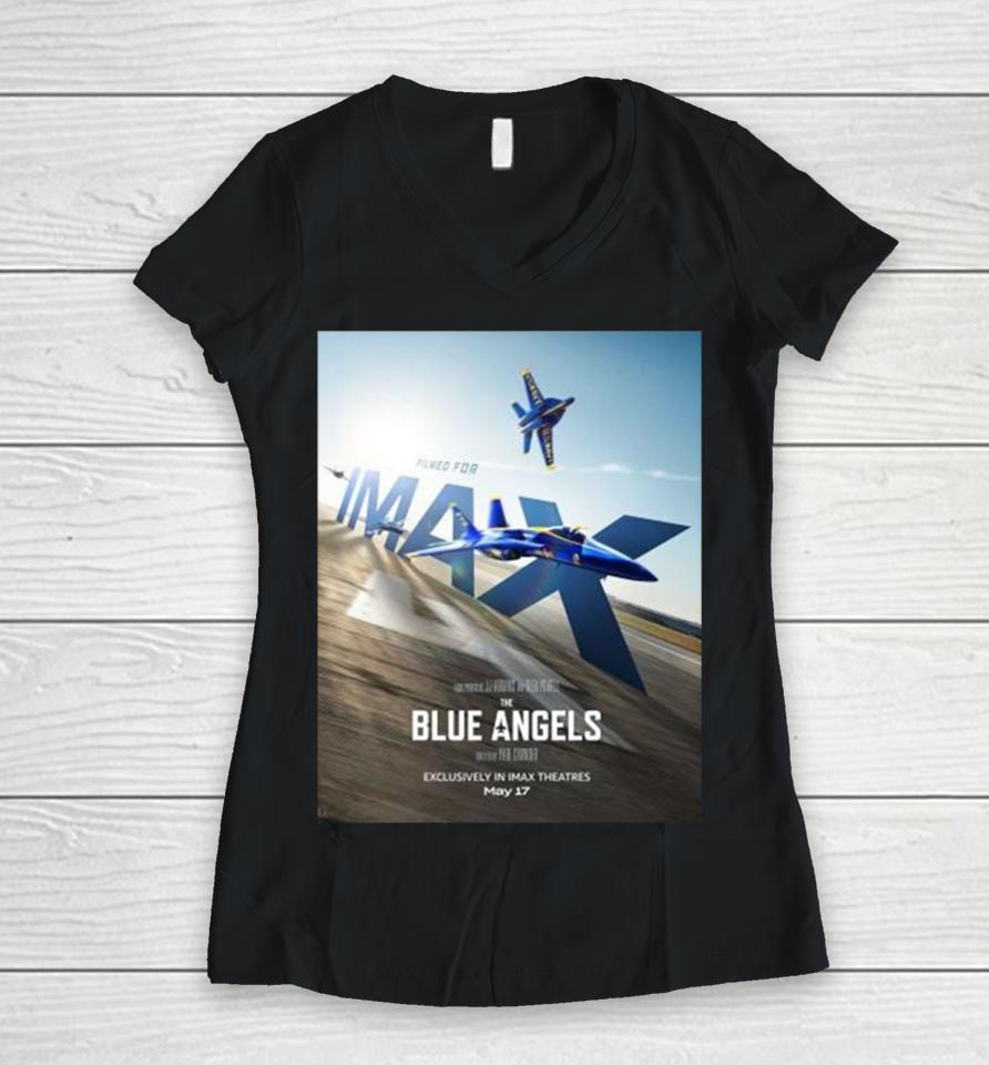 Soar To The Big Screen And Experience The Blue Angels Exclusively In Imax Theatres On May 17 2024 Women V-Neck T-Shirt