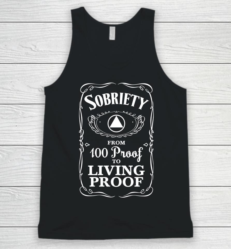 Sobriety Anniversary Living Proof Na Aa Recovery Unisex Tank Top