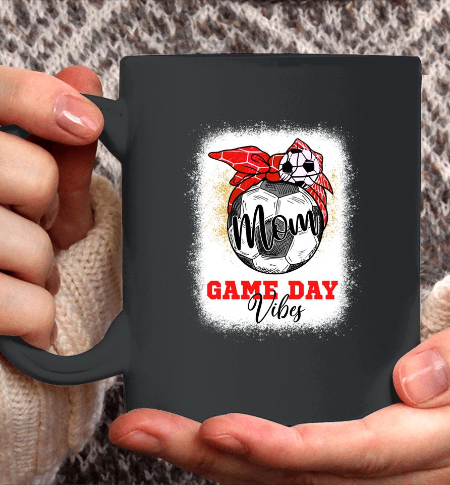 Soccer Mom Bleached Bun Mothers Day Soccer Mom Game Day Vibe Coffee Mug
