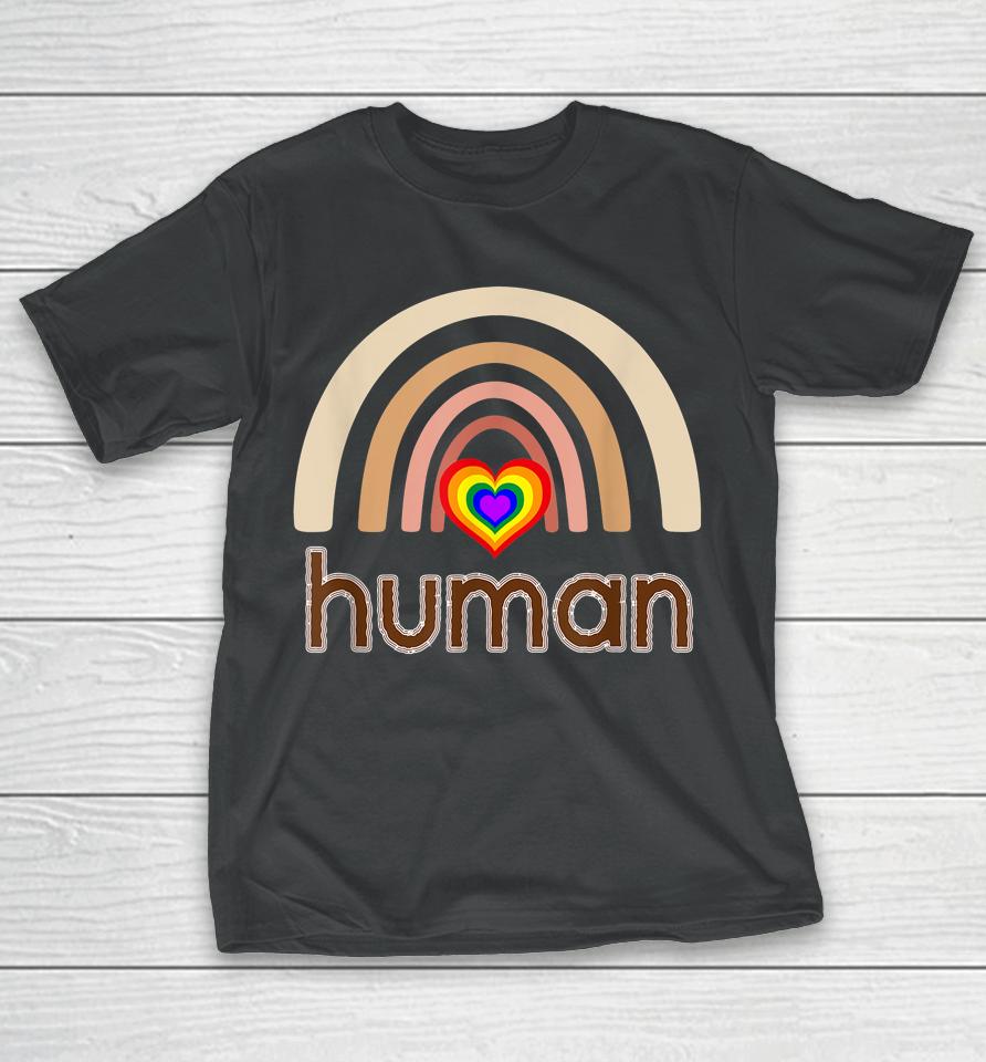 Social Justice Lgbtq Pride Anti Racism Human Rights Equality T-Shirt
