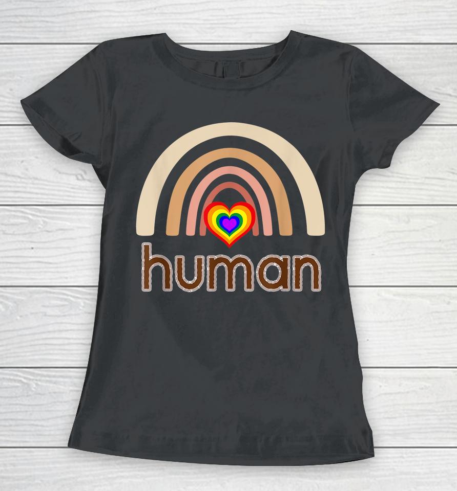 Social Justice Lgbtq Pride Anti Racism Human Rights Equality Women T-Shirt