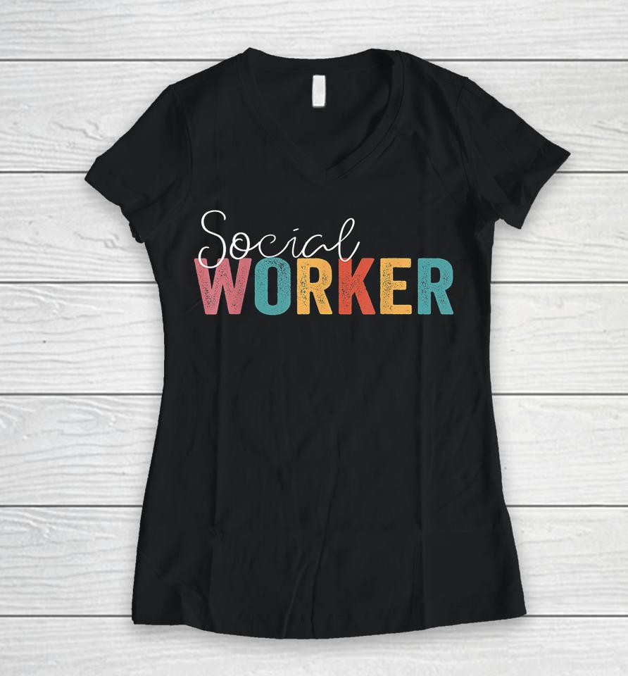 Social Worker Vintage Funny Job Title School Worker Women V-Neck T-Shirt