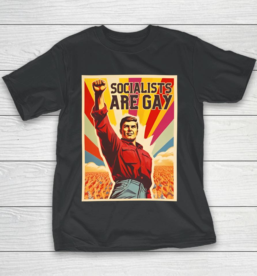 Socialists Are Gay Crewneck Youth T-Shirt