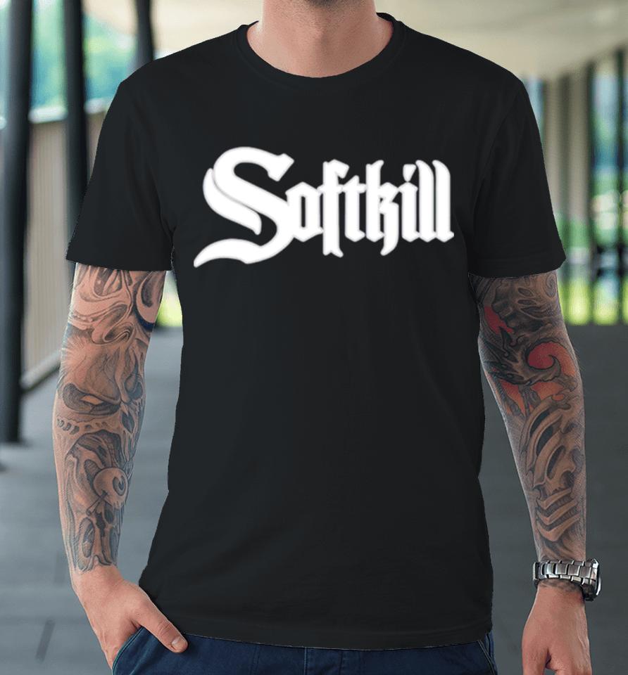 Softkill Southside Premium T-Shirt