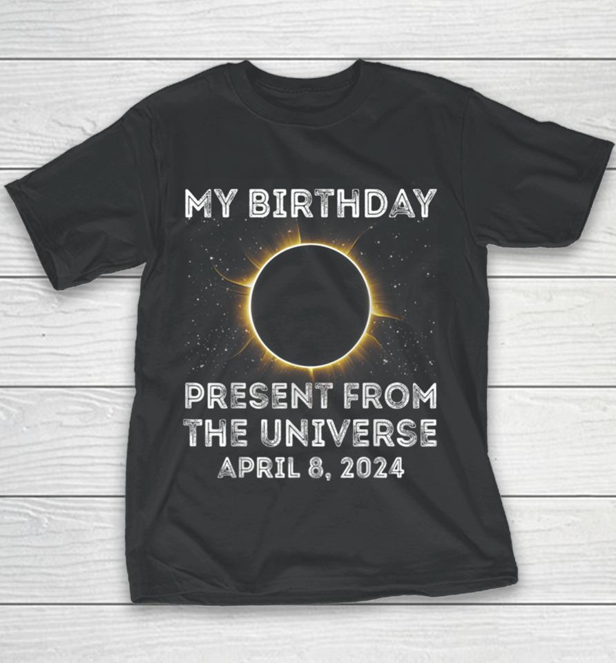 Solar Eclipse 2024 Birthday Present 4.8.24 Totality Universe Youth T-Shirt