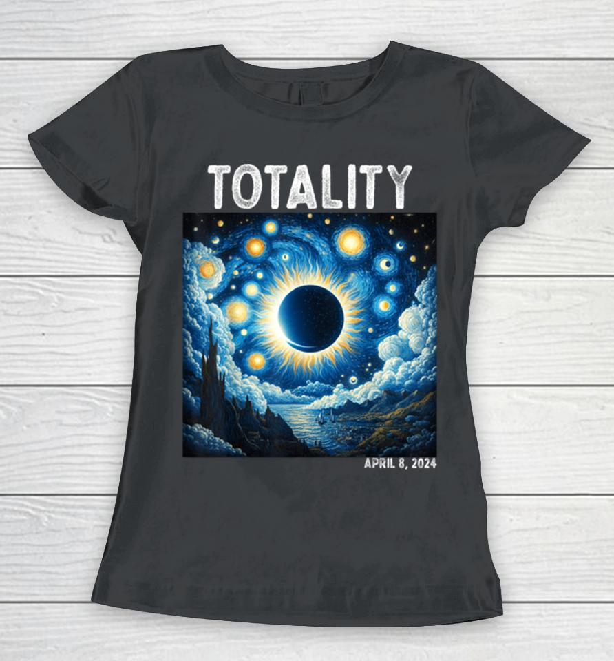 Solar Eclipse 2024 Totality April 8Th Astronomy Science Women T-Shirt