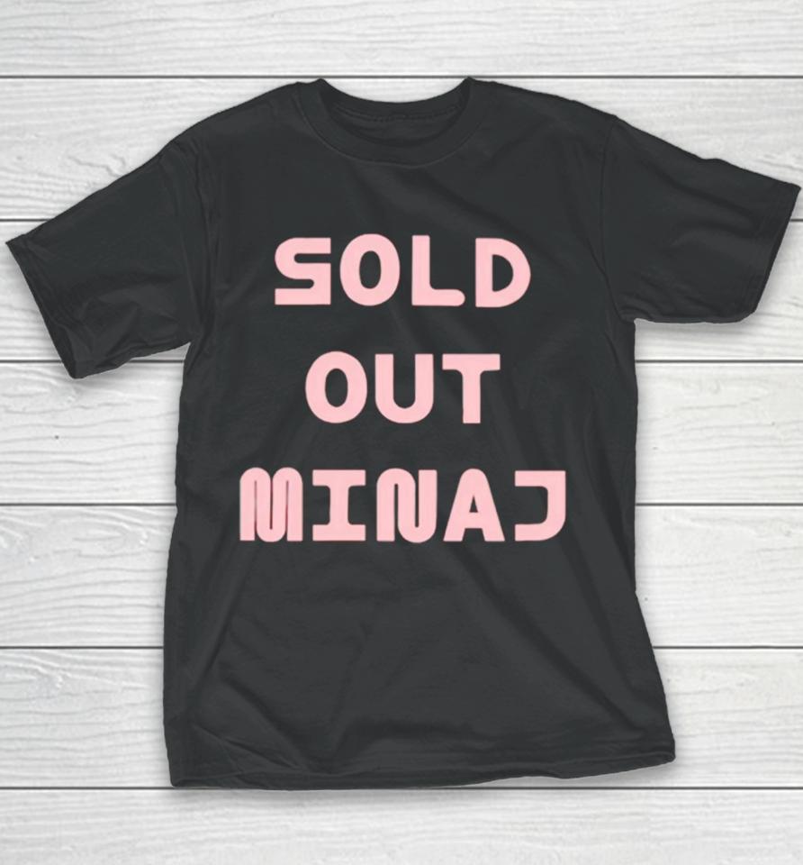 Sold Out Minaj Youth T-Shirt