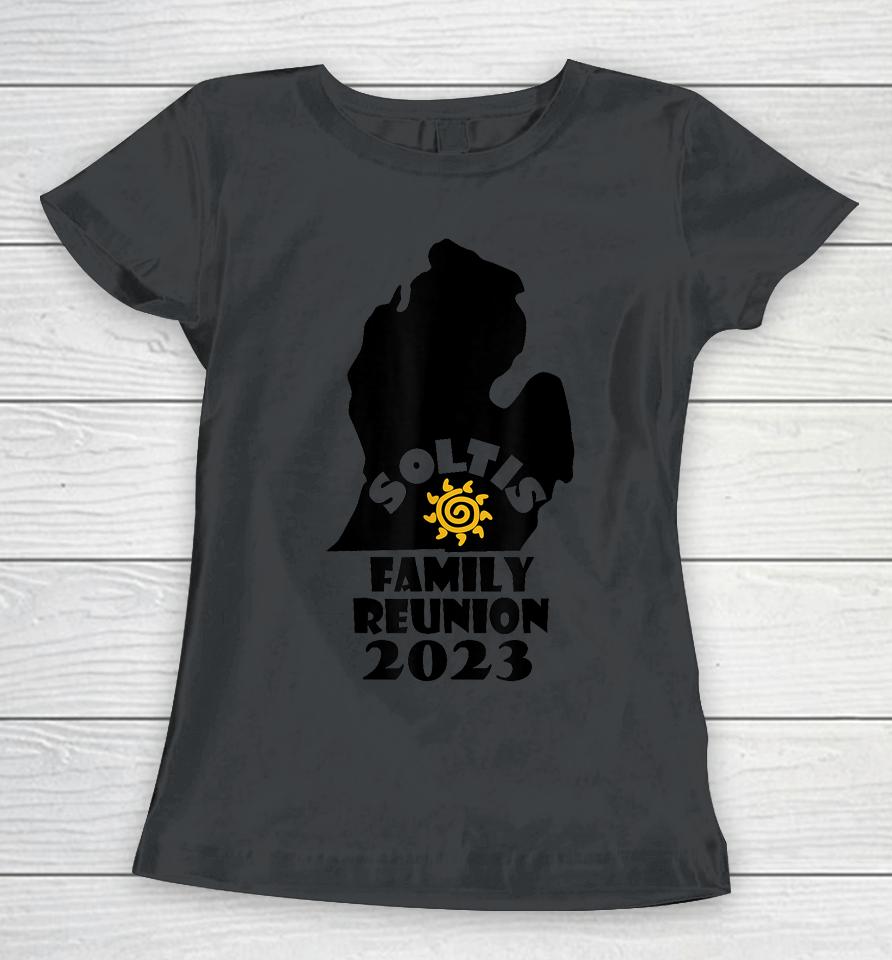Soltis Family Reunion Shirt Women T-Shirt
