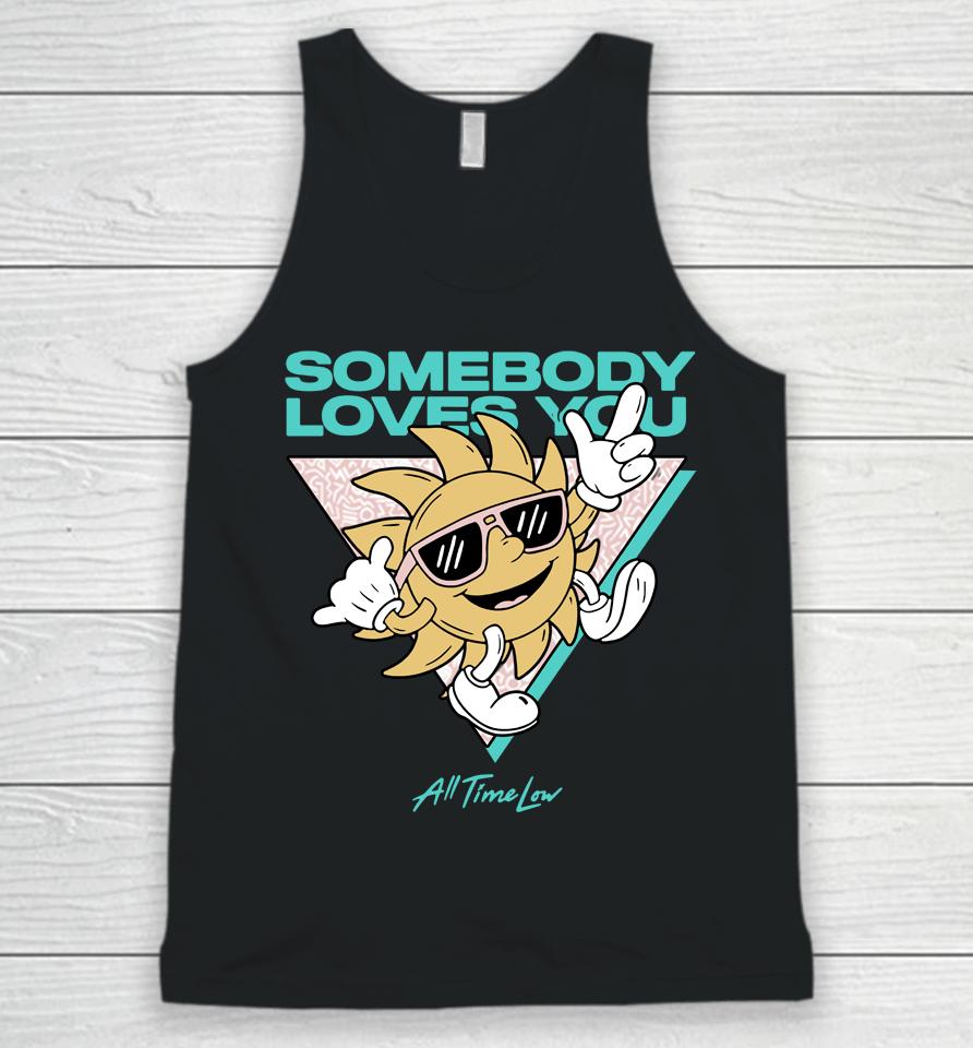 Somebody Loves You All Time Low Unisex Tank Top