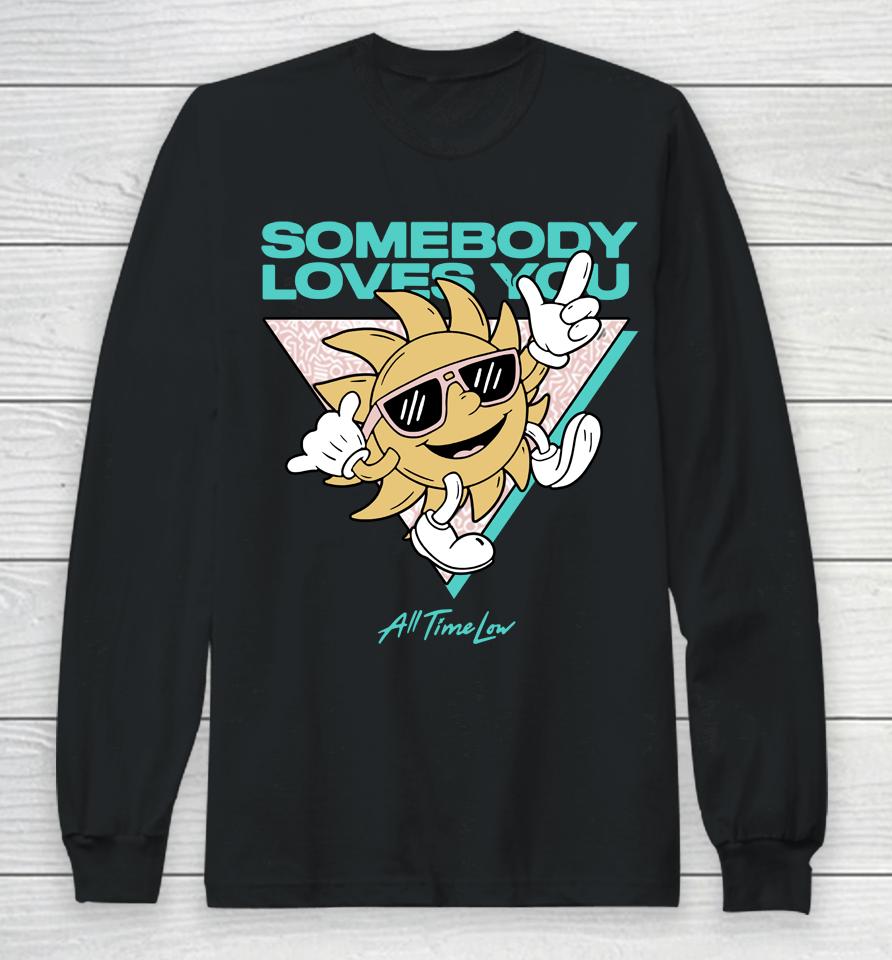 Somebody Loves You Long Sleeve T-Shirt