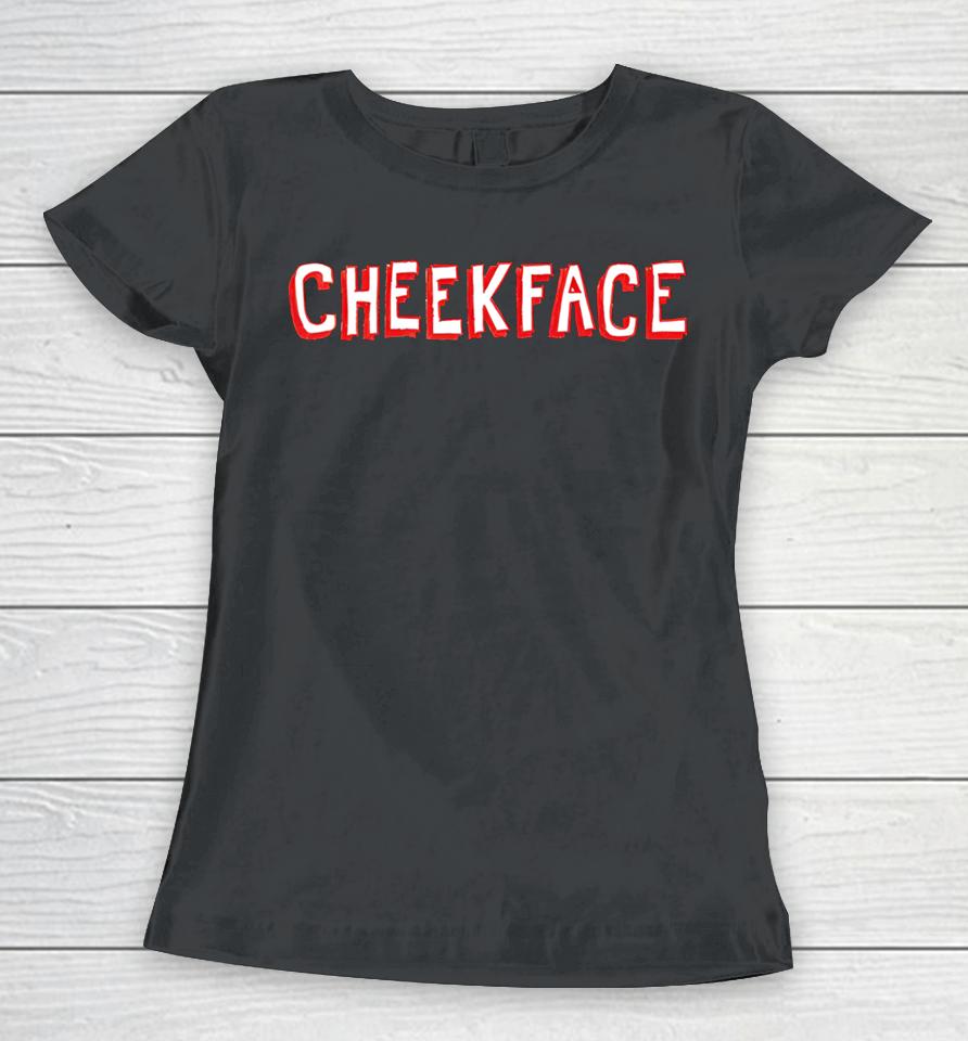 Somemerchco Cheekface Banner Women T-Shirt